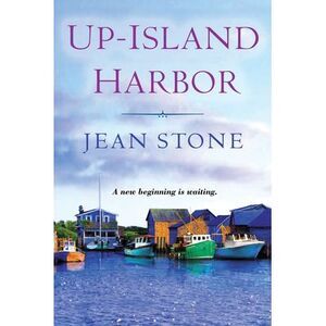 Up Island Harbor -- Jean Stone